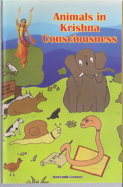 ANIMALS IN KRISHNA CONSIOUSNESS