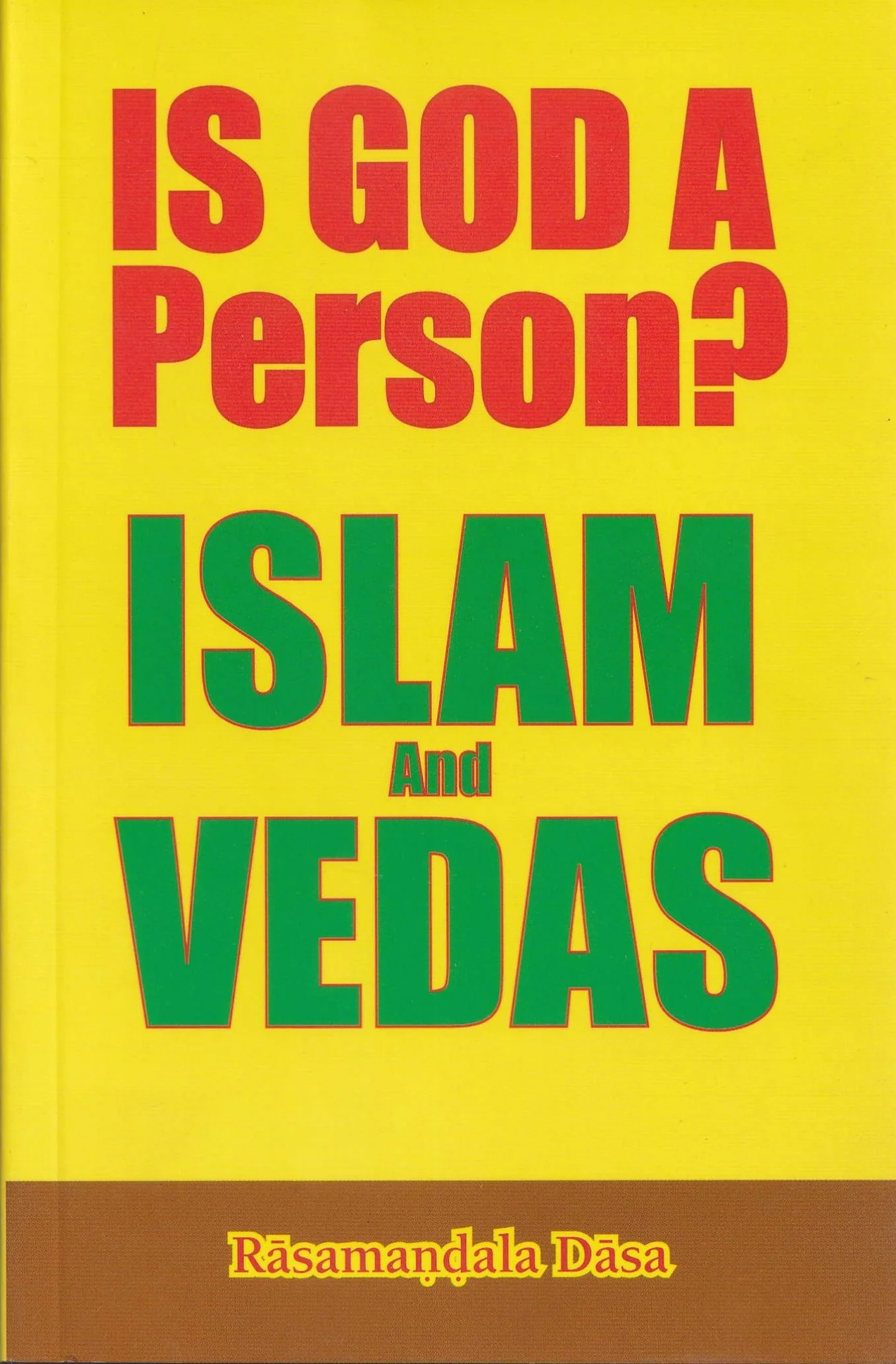Is God A Person? Islam And Vedas