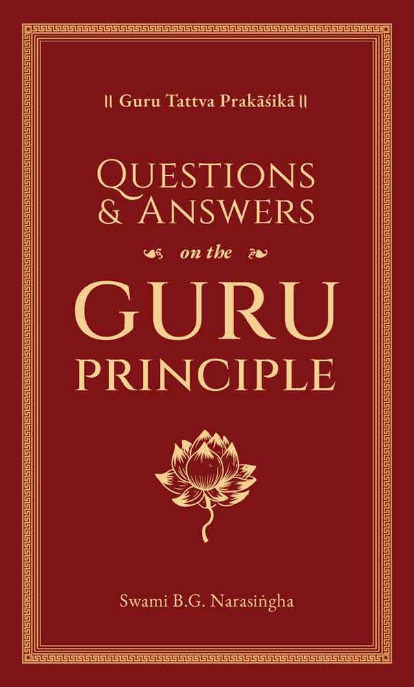 Questions & Answers On The Guru Principle