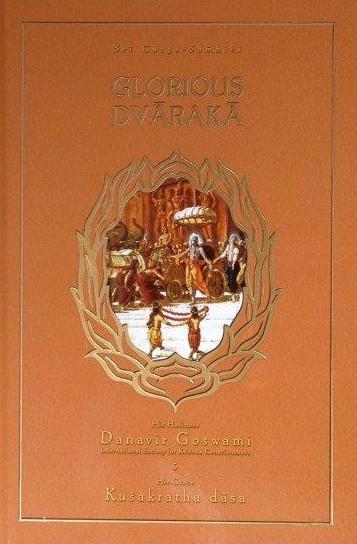 SRI GARGA SAMHITA CANTO 6 PART 2 "GLORIOUS DVARAKA"