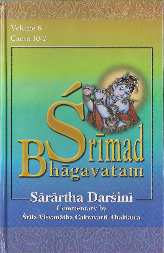 Srimad Bhagavatam: with the Sarartha-darsini commentary ((Vol-8) Canto 10-2