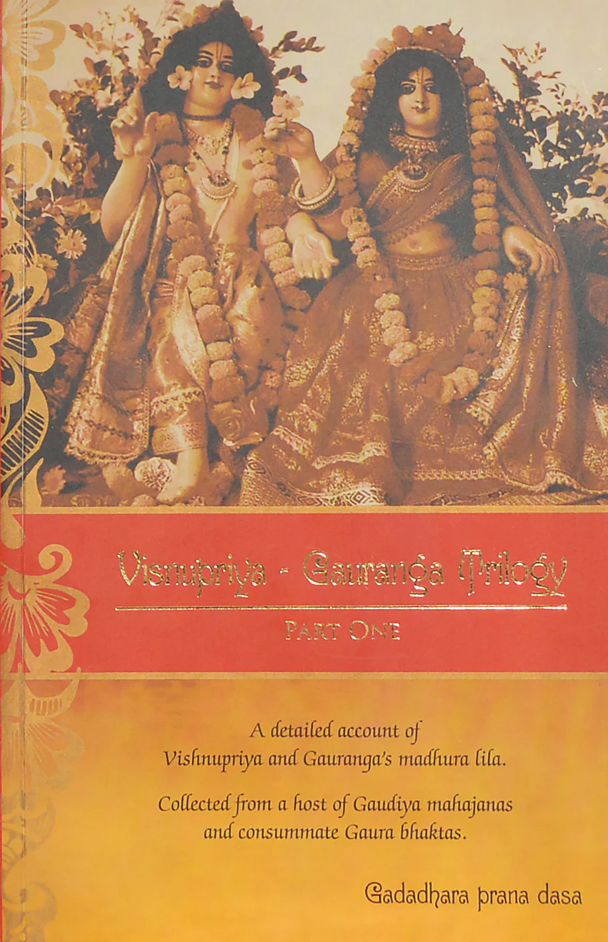Vishnupriya Gauranga Trilogy Part-1